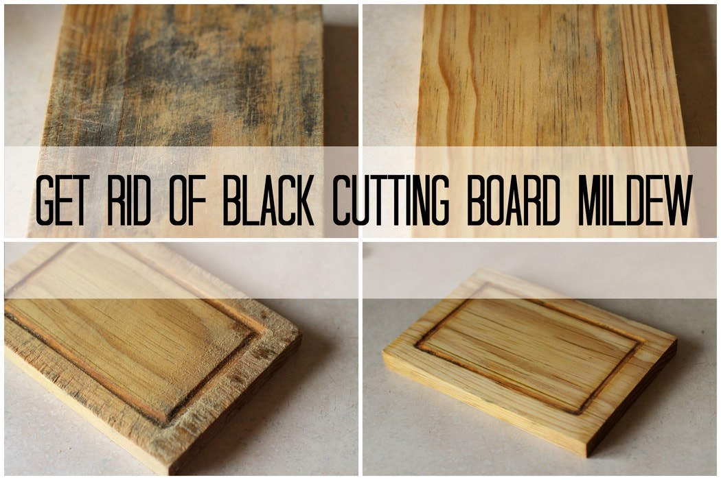 How To Get Rid Of Black Cutting Board Mildew The Frugal Girl