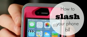 how to slash your cellphone bill