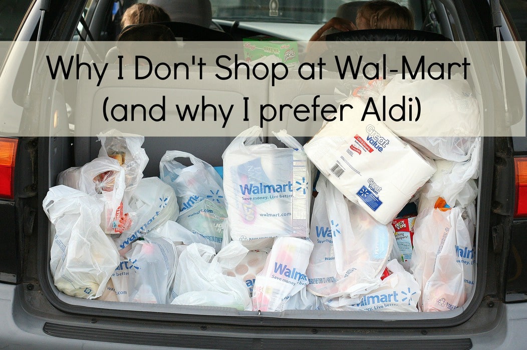 Why I Don't Shop At Walmart (and why I prefer Aldi) The Frugal Girl