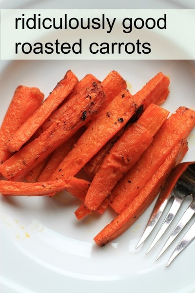 ridiculously good roasted carrots