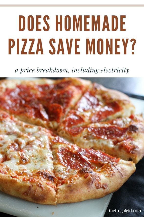 Is homemade pizza cheaper than takeout pizza? The Frugal Girl