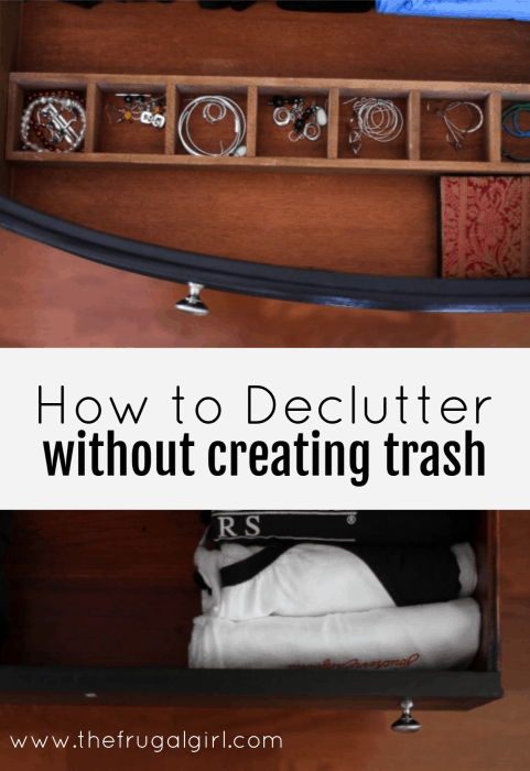 How to declutter without creating trash