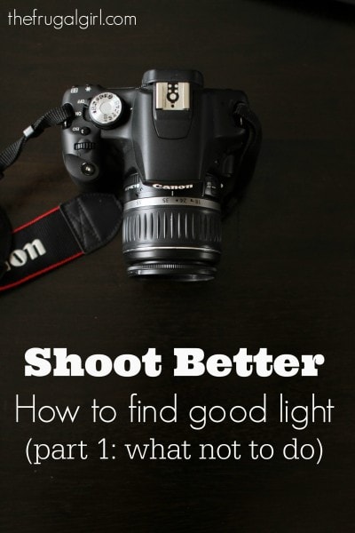 improve photos by shooting in good light