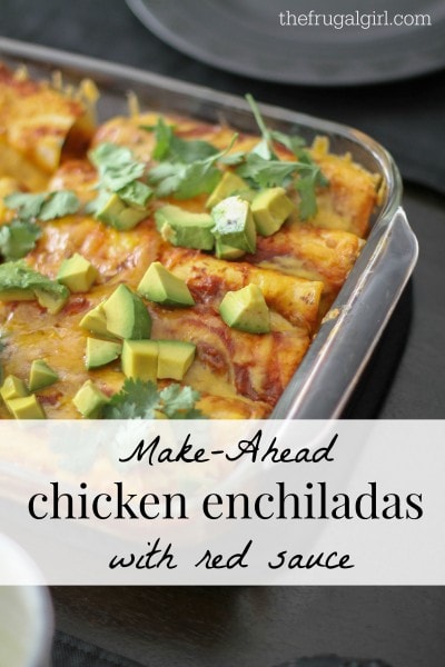 Make-Ahead Chicken Enchiladas with red sauce