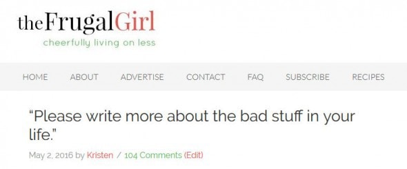Please write more about the bad stuff in your life. - The Frugal Girl - Mozilla Firefox 542016 81128 PM