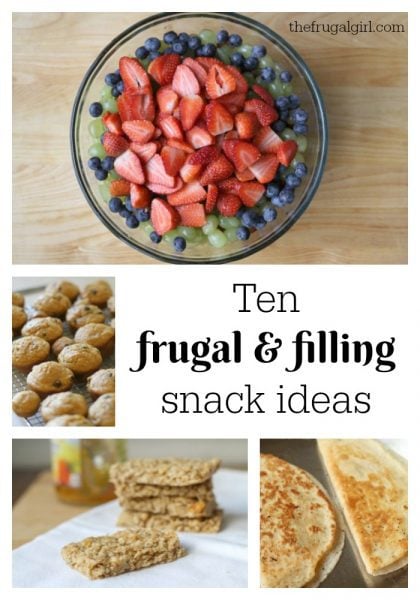 10 frugal & filling snack ideas for kids and teens