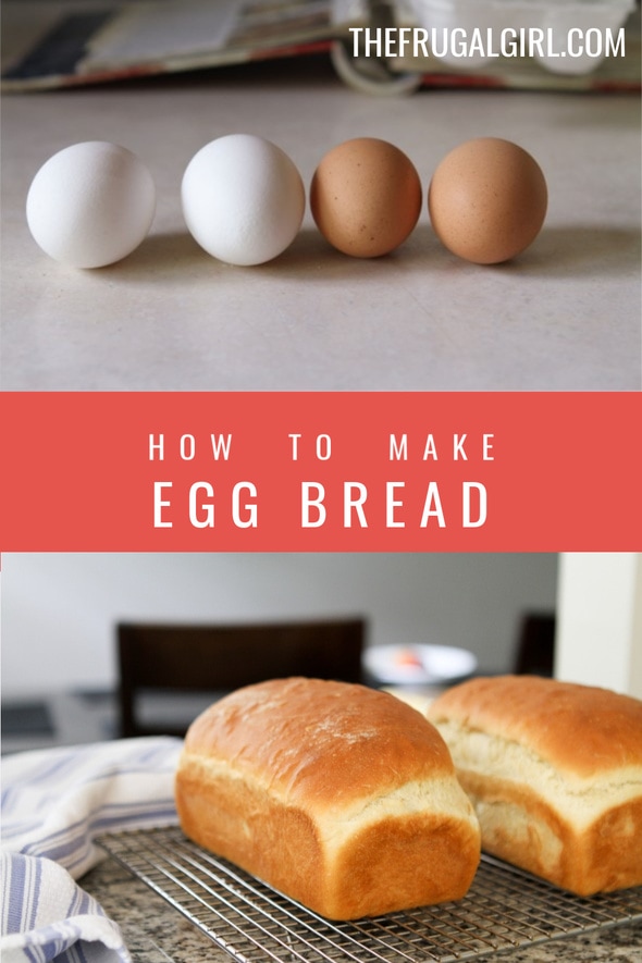 How to make homemade egg bread The Frugal Girl