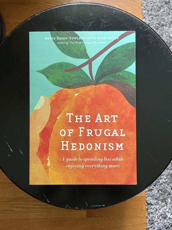 frugal hedonism book cover.